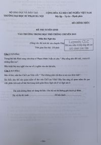 Đề thi tuyển sinh v&agrave;o Trường THPT CHUY&Ecirc;N  m&ocirc;n Ngữ Văn năm 2015