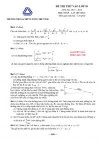 Đề thi thử vào lớp 10 môn Toán lần thứ nhất Trường THCS &amp; THPT Lương Thế Vinh năm 2023