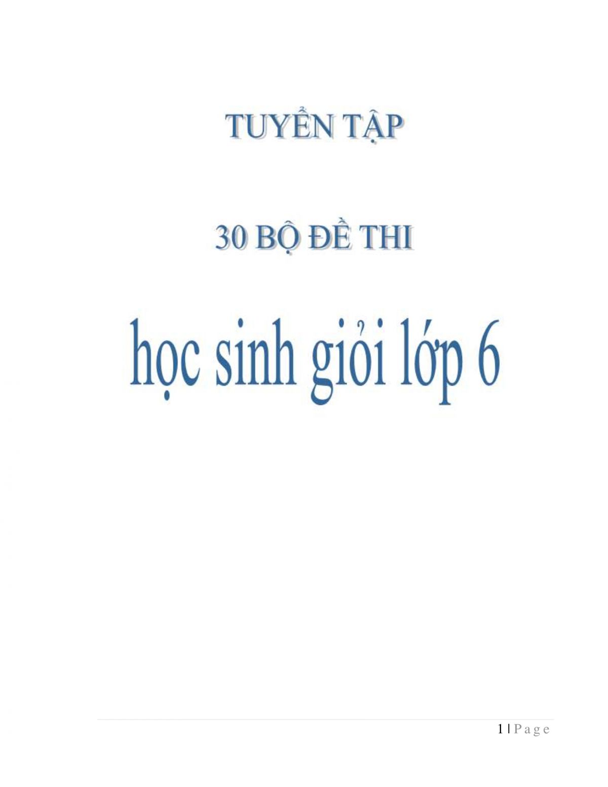 Tuyển tập 30 bộ đề thi HSG To&aacute;n lớp 6